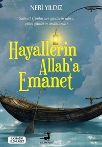 Hayallerin Allah'a Emanet Nebi Yıldız Olimpos Yayınları