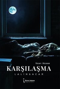 Karşılaşma Mecnun İkinci Adam Yayınları