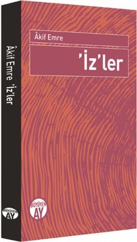 İz'ler Akif Emre Büyüyenay Yayınları