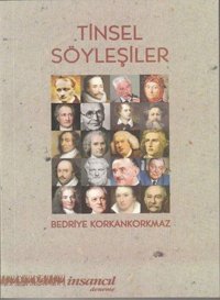 Tinsel Söyleşiler Bedriye Korkankorkmaz İnsancıl Yayınları