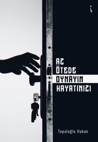 Az Ötede Oynayın Hayatınızı Topaloğlu Hakan İkinci Adam Yayınları