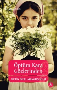Öptüm Kara Gözlerinden Metin Önal Mengüşoğlu Okur Kitaplığı