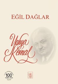 Eğil Dağlar Yahya Kemal Beyatlı İstanbul Fetih Cemiyeti