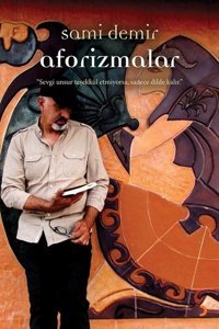 Aforizmalar Sami Demir Cinius