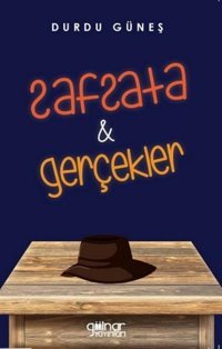 Safsata ve Gerçekler Durdu Güneş Gülnar Yayınları