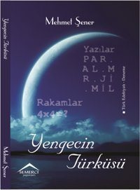 Yengecin Türküsü Mehmet Şener Semerci Yayınları