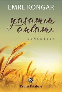 Yaşamın Anlamı Emre Kongar Remzi Kitabevi