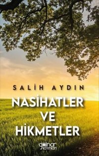 Nasihatler ve Hikmetler Salih Aydın Gülnar Yayınları