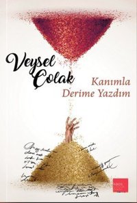 Kanımla Derime Yazdım Veysel Çolak Kaos Çocuk Parkı