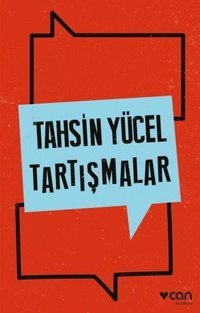 Tartışmalar Tahsin Yücel Can Yayınları