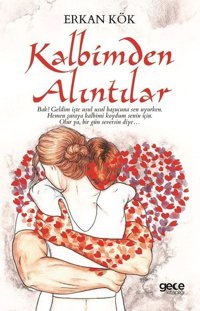 Kalbimden Alıntılar Erkan Kök Gece Kitaplığı
