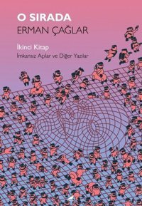 O Sırada - İkinci Kitap Erman Çağlar Karakarga