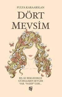 Dört Mevsim Fulya Karaarslan Lora Yayıncılık