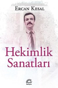Hekimlik Sanatları Ercan Kesal İletişim Yayınları