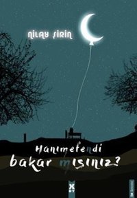 Hanımefendi Bakar mısınız? Nilay Şirin X On Kitap