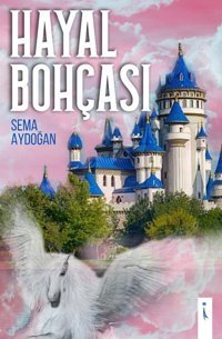 Hayal Bohçası Sema Aydoğan İkinci Adam Yayınları