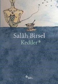 Kediler Salah Birsel Sel Yayıncılık