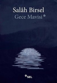 Gece Mavisi Salah Birsel Sel Yayıncılık