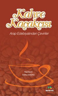 Kahve Kaçakçısı Kolektif Meneviş Yayınları
