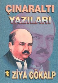 Çınaraltı Yazıları Ziya Gökalp Toker Yayınları