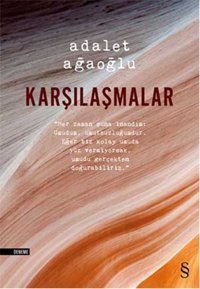Karşılaşmalar Adalet Ağaoğlu Everest Yayınları
