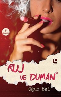 Ruj ve Duman Oğuz Bal Lakin Yayınevi