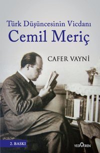 Türk Düşüncesinin Vicdanı Cemil Meriç Cafer Vayni Yediveren Yayınları