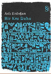 Bir Kez Daha Aslı Erdoğan Everest Yayınları