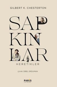 Sapkınlar - Heretikler Gilbert Keith Chesterton Paris