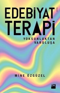 Edebiyat Terapi Mine Özgüzel Doğan Kitap