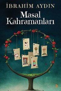 Masal Kahramanları İbrahim Aydın Cinius