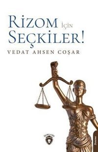 Rizom İçin Seçkiler! Vedat Ahsen Coşar Dorlion Yayınevi