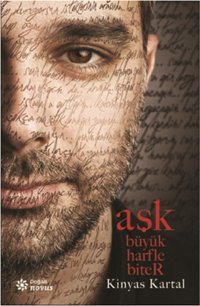 Aşk Büyük Harfle Biter Kinyas Kartal Doğan Novus