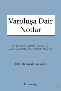 Varoluşa Dair Notlar Erman Koç Cinius