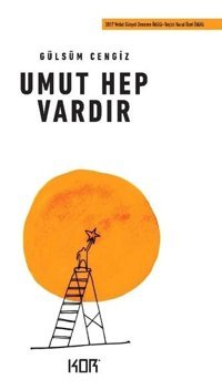 Umut Hep Vardır Gülsüm Cengiz Kor Kitap