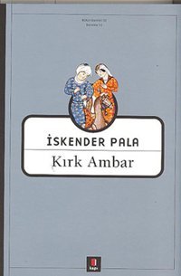 Kırk Ambar İskender Pala Kapı Yayınları
