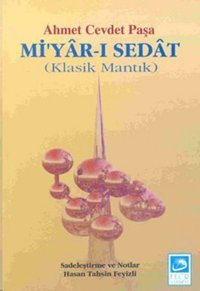 Mi'yar-ı Sedat(Klasik Mantık) Fecr Yayınları