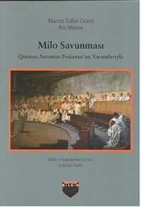 Milo Savunması Marcus Tullius Cicero Bilgin Kültür Sanat