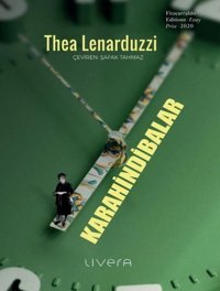 Karahindibalar Thea Lenarduzzi Livera Yayınevi