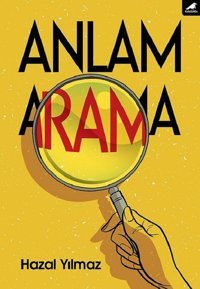 Anlam Arama Hazal Yılmaz Karakarga