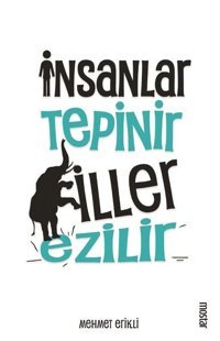 İnsanlar Tepinir Filler Ezilir Mehmet Erikli Mostar