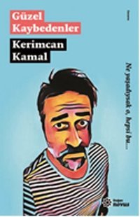 Güzel Kaybedenler Kerimcan Kamal Doğan Novus