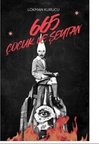 665 Çocuk ve Şeytan Lokman Kurucu Kaos Çocuk Parkı