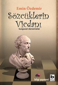 Sözcüklerin Vicdanı Emin Özdemir Bilgi Yayınevi