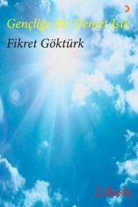 Gençliğe Bir Demet Işık Fikret Göktürk Cinius
