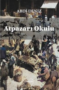 Atpazarı Okulu Abdi Deniz Liman Yayınevi