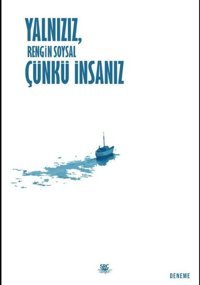 Yalnızız Çünkü İnsanız Rengin Soysal SRC Kitap