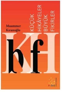 Küçük Hikayeler Büyük Fikirler Muammer Kıranoğlu Paris
