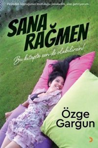 Sana Rağmen Özge Gargun Cinius