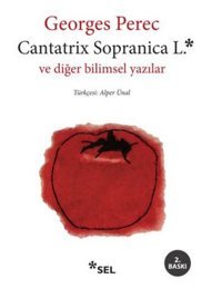 Cantatrix Sopranica L.ve Diğer Bilimsel Yazılar Georges Perec Sel Yayıncılık